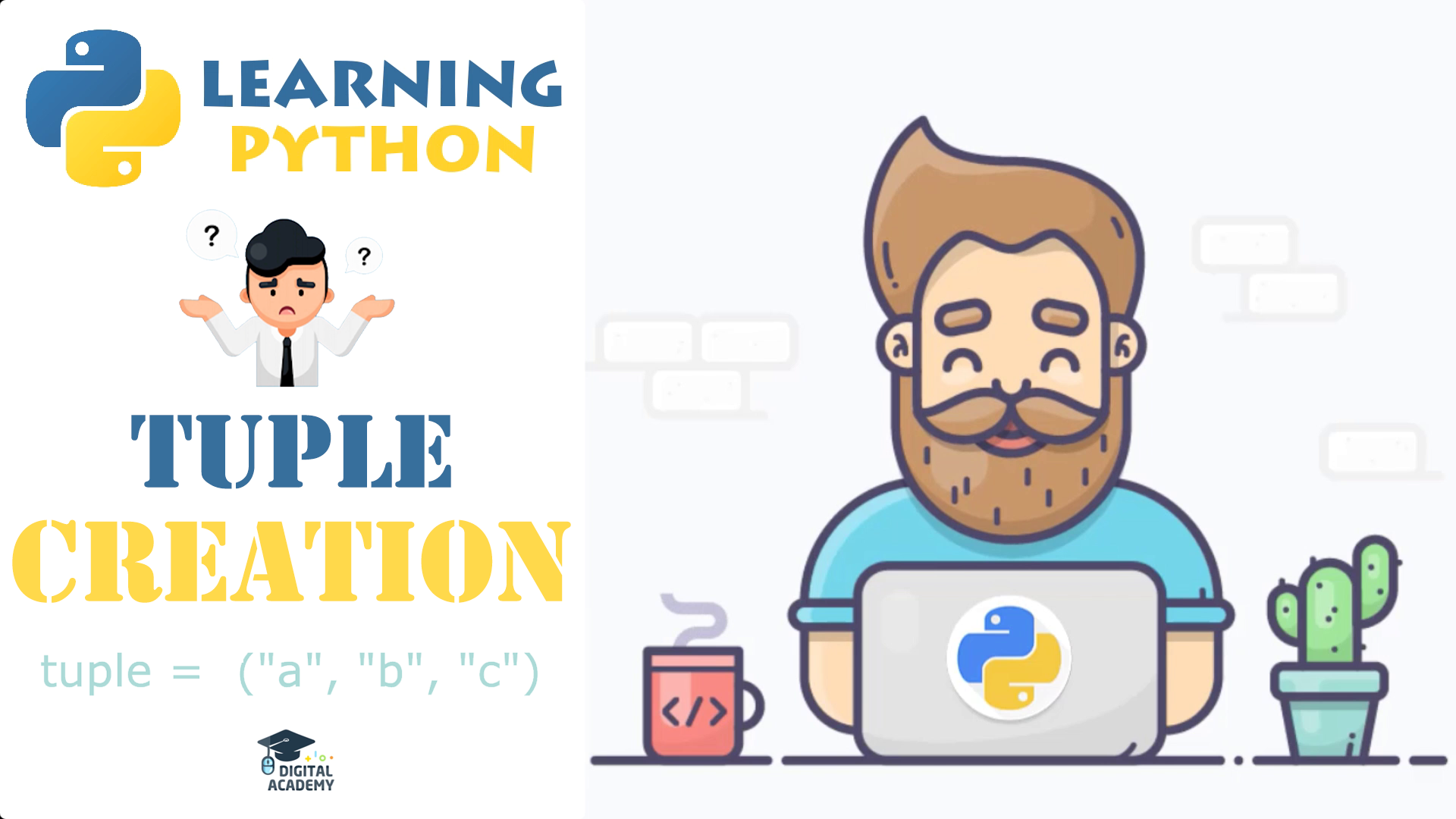 Digital Academy » How To Create A Tuple In Python? (Constructor, Singleton)