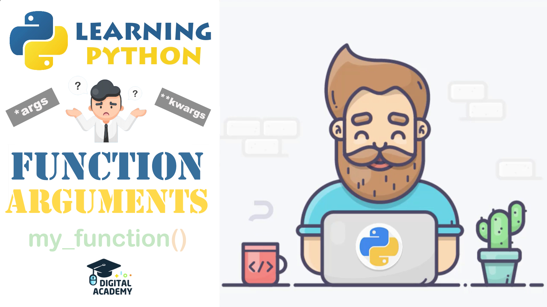 Functions in Python - Pass Arguments to a Function (Positional, Keyword, Default, *args, **kwargs)